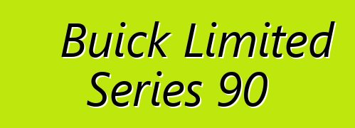 Buick Limited Series 90