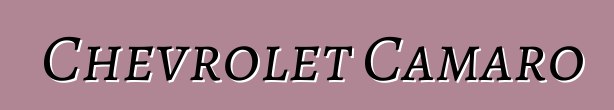 Chevrolet Camaro