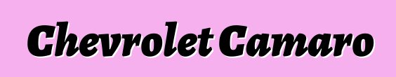 Chevrolet Camaro