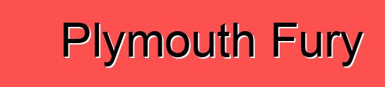 Plymouth Fury