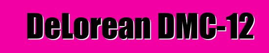 DeLorean DMC-12