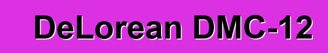 DeLorean DMC-12