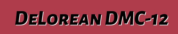 DeLorean DMC-12