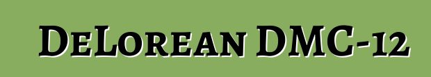 DeLorean DMC-12