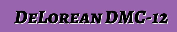 DeLorean DMC-12