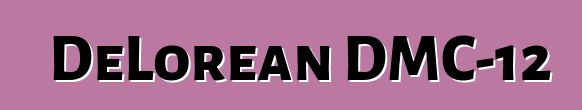 DeLorean DMC-12