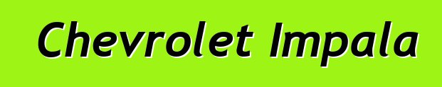 Chevrolet Impala