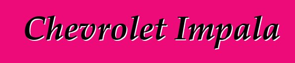 Chevrolet Impala