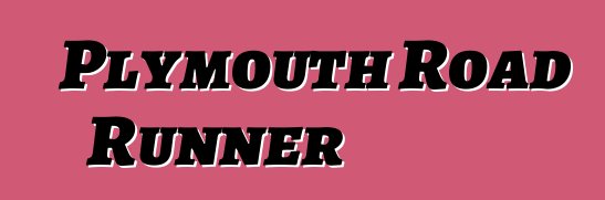 Plymouth Road Runner