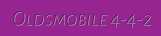 Oldsmobile 4-4-2