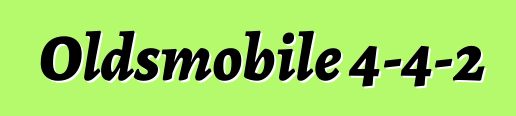 Oldsmobile 4-4-2