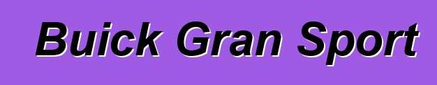 Buick Gran Sport