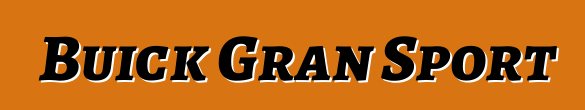 Buick Gran Sport