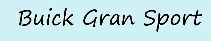 Buick Gran Sport