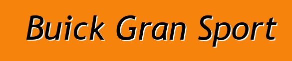 Buick Gran Sport
