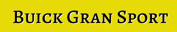 Buick Gran Sport