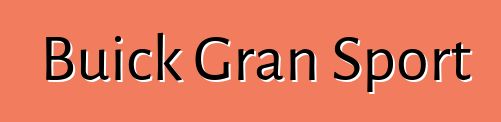 Buick Gran Sport