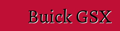 Buick GSX