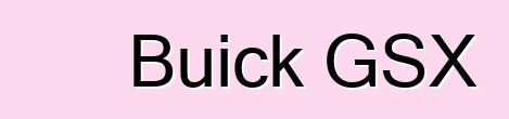 Buick GSX