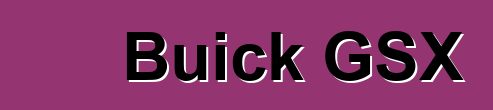 Buick GSX