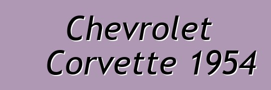 Chevrolet Corvette 1954