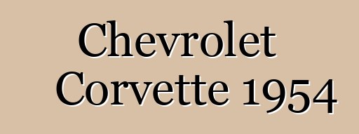 Chevrolet Corvette 1954