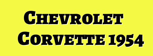 Chevrolet Corvette 1954