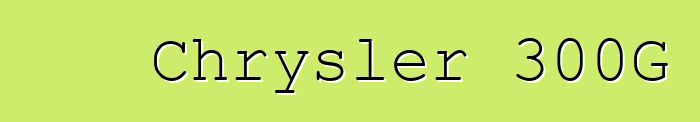 Chrysler 300G
