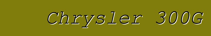 Chrysler 300G