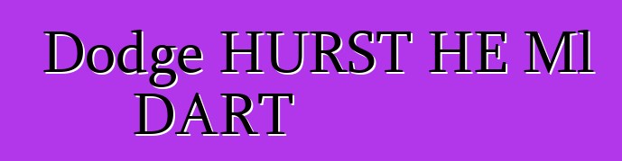Dodge HURST HE Ml DART