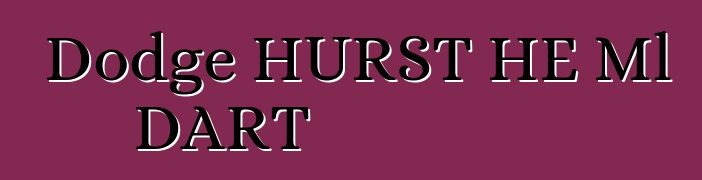 Dodge HURST HE Ml DART