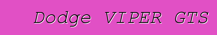 Dodge VIPER GTS