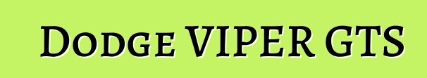 Dodge VIPER GTS