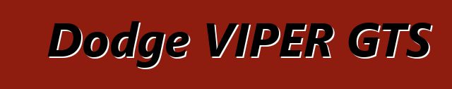 Dodge VIPER GTS