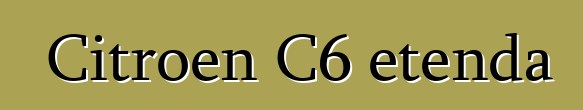 Citroen C6 etenda