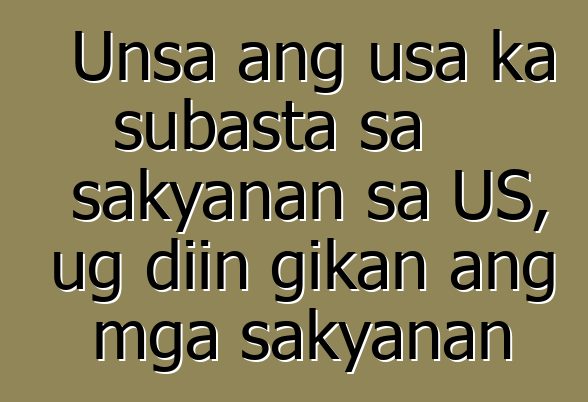 Unsa ang usa ka subasta sa sakyanan sa US, ug diin gikan ang mga sakyanan