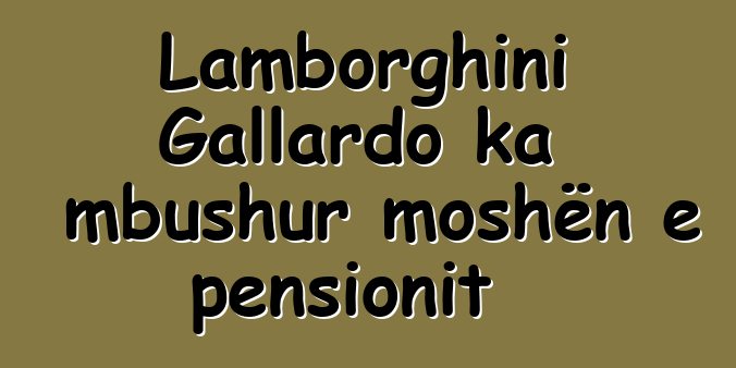Lamborghini Gallardo ka mbushur moshën e pensionit