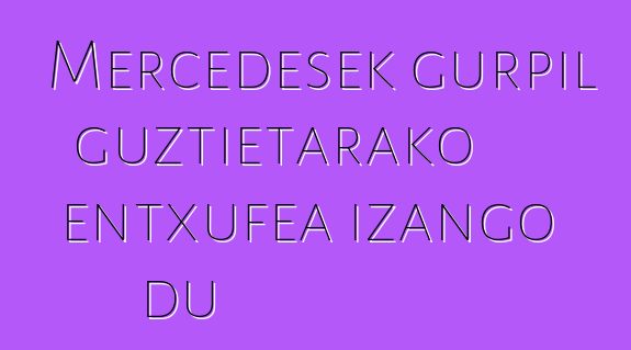 Mercedesek gurpil guztietarako entxufea izango du