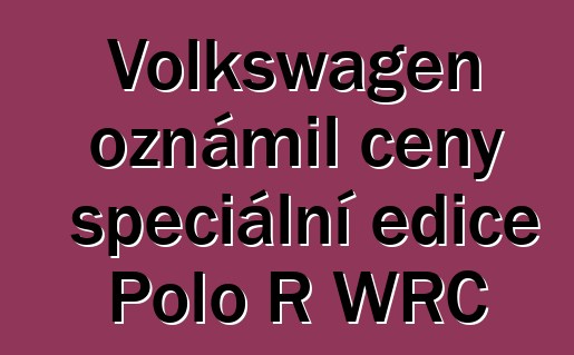 Volkswagen oznámil ceny speciální edice Polo R WRC