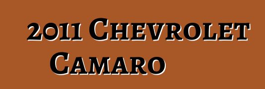 2011 Chevrolet Camaro