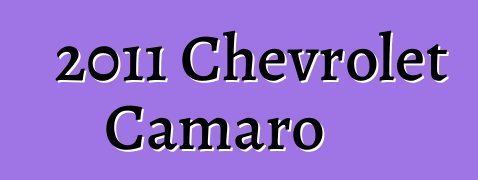 2011 Chevrolet Camaro
