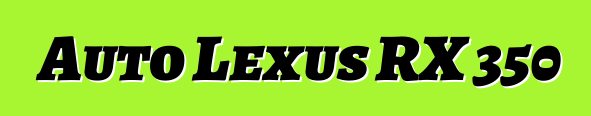 Auto Lexus RX 350