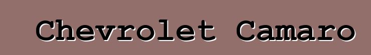 Chevrolet Camaro