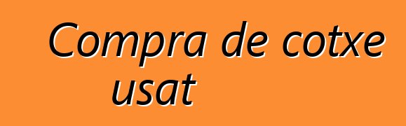 Compra de cotxe usat