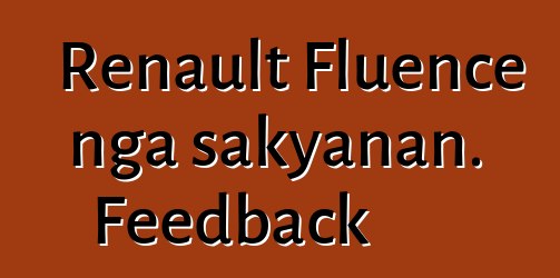 Renault Fluence nga sakyanan. Feedback