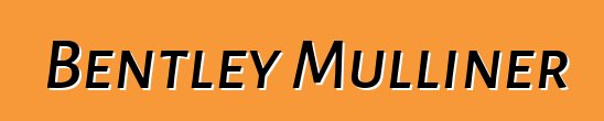 Bentley Mulliner