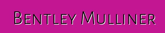 Bentley Mulliner
