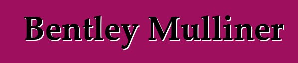 Bentley Mulliner