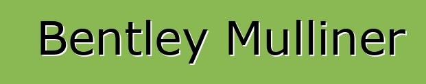 Bentley Mulliner