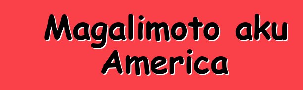 Magalimoto aku America